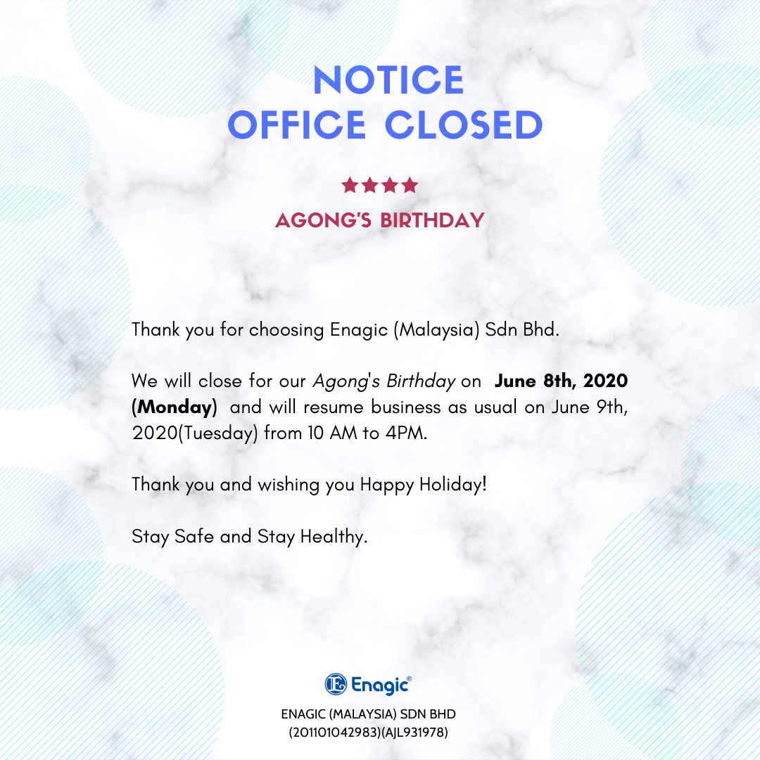 NOTICE | Office Close (Agong’s Birthday)