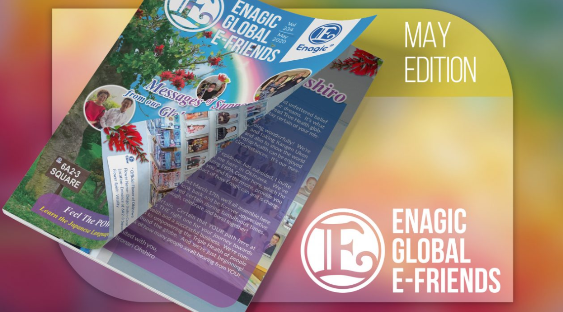 Enagic’s E-Friends May 2020 Edition