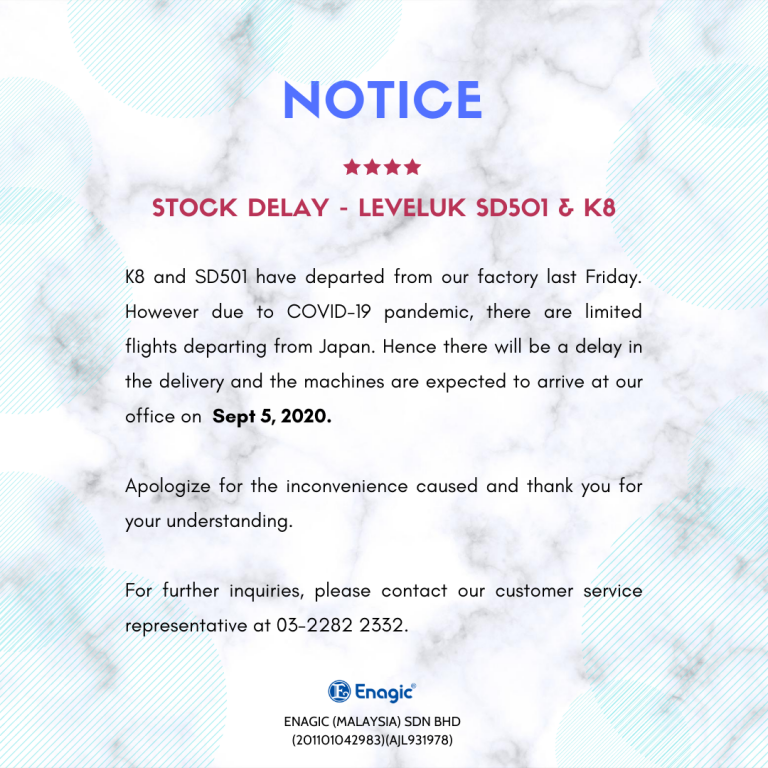 NOTICE Stock Delay Enagic (Malaysia) Sdn Bhd