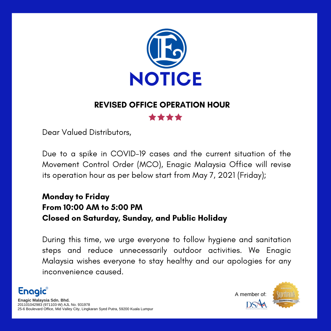 NOTICE | Revised Office Operation Hour - Enagic (Malaysia) Sdn Bhd